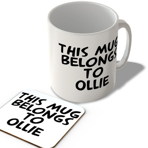 This mug belongs - belongs, ollie
